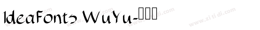 IdeaFonts WuYu字体转换